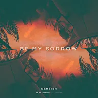 Demeter — Be My Sorrow — обложка