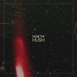 Demeter — Hush — обложка