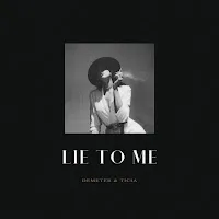 Demeter — Lie To Me — обложка