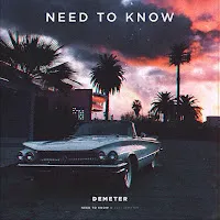 Demeter — Need To Know — обложка