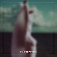 Demeter — Utopia — обложка